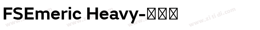 FSEmeric Heavy字体转换